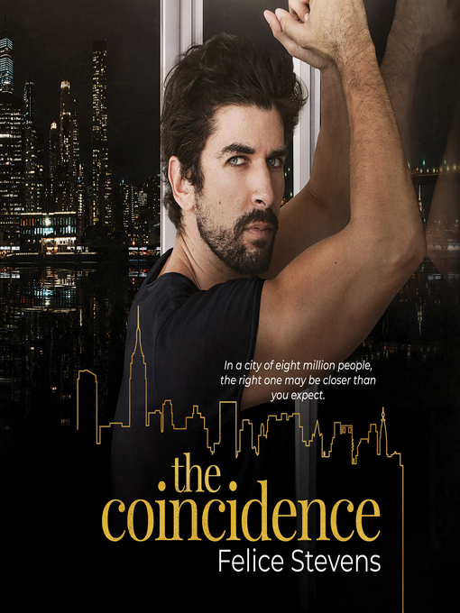 Title details for The Coincidence by Felice Stevens - Available